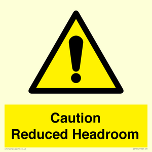 Caution Reduced Headroom